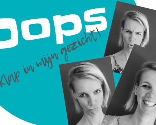 oops klap in mijn gezicht